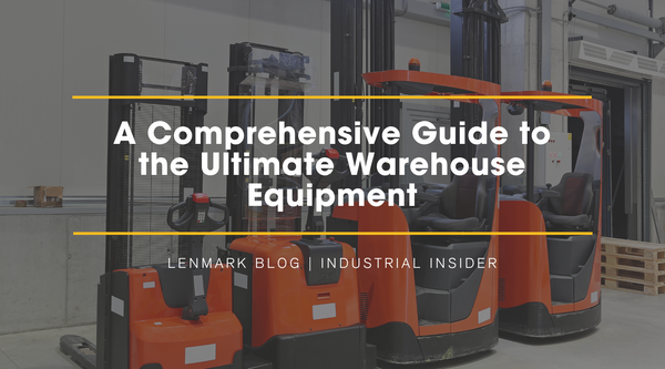 A Comprehensive Guide to the Ultimate Warehouse Equipment