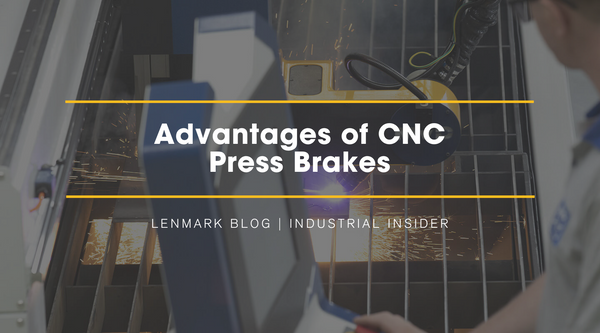 Advantages of CNC Press Brakes