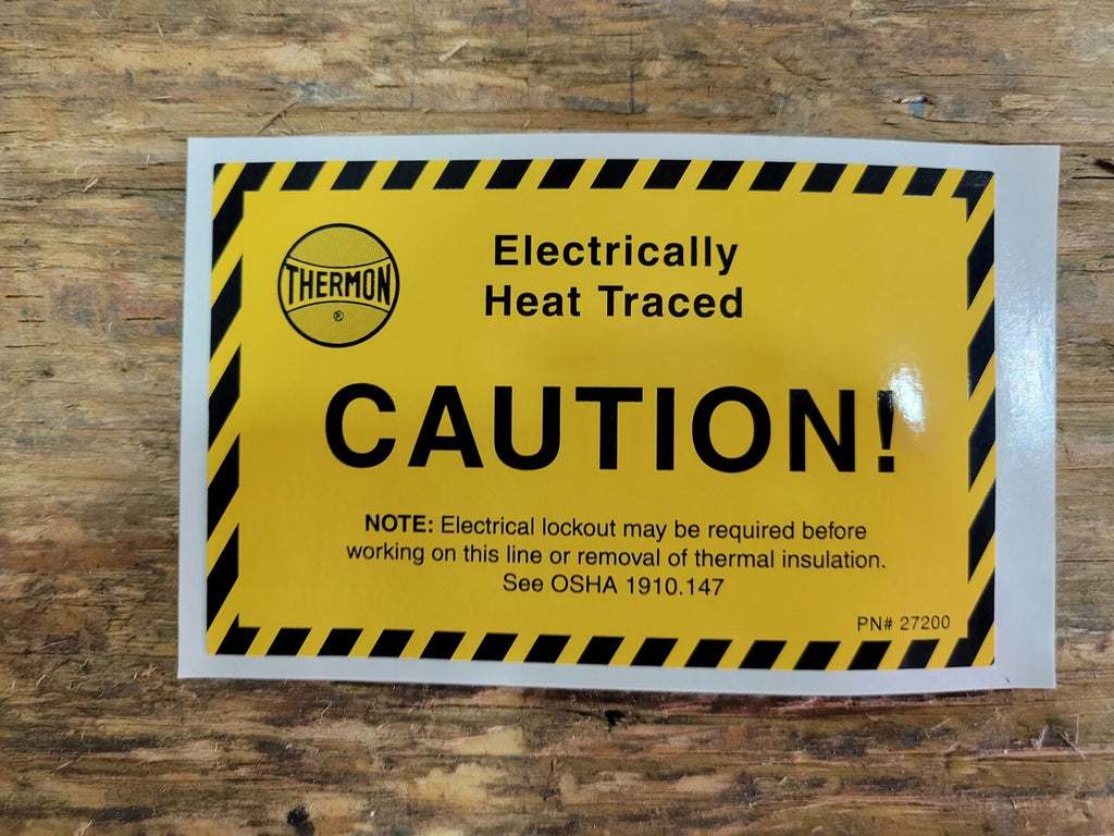 THERMON Electrically Heat Traced Caution Label Sitcker P/N: 27200
