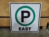 Parking East Sign 24" x 24"