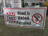 96" x 48" Road is Radar Patrolled -  Maximum 50 km/h Sign