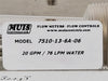 MUIS CONTROLS 20GPM Acrylic Tube Flow Meters 7510-13-6A-06