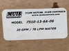 MUIS CONTROLS 20GPM Acrylic Tube Flow Meters 7510-13-6A-06