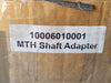 MTH Shaft Adapter 10006010001