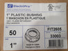 ELECTRIPRO 1" Plastic Bushing FIT2605 (Box of 50)