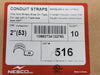 NESCO 2" One Hole Conduit Strap Snap on Type 516 (Box of 46)