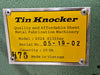 TIN KNOCKER 20GA Tin Knocker 2024 Slitter